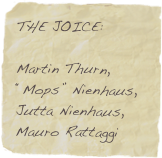 THE JOICE:  
Martin Thurn,  “Mops” Nienhaus,  Jutta Nienhaus,  Mauro Rattaggi